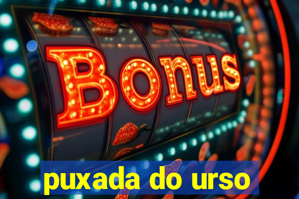 puxada do urso